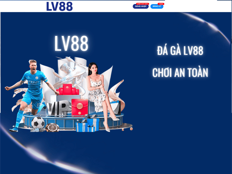 Đá Gà LV88